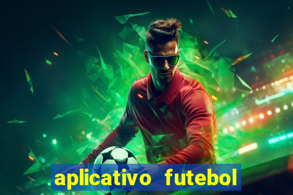 aplicativo futebol da hora 4.5